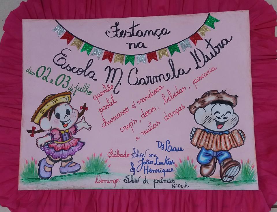 Festa Junina Escola Carmela Dutra - Santa Mariana
