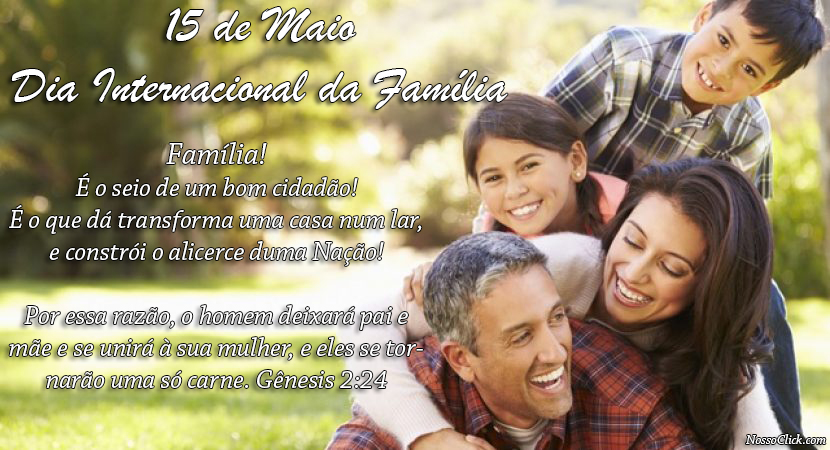 15 de maio - Dia Internacional da Família